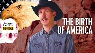 How the 4th of July Came to Be - A Cowboy Explains