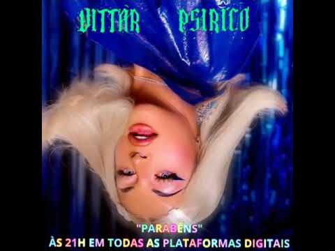 Pabllo Vittar - Psirico - parabéns