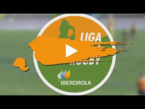 Liga Iberdrola de Rugby HIGHLIGHTS J12