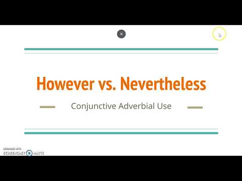 Conjunctive Adverbials: However vs. Nevertheless