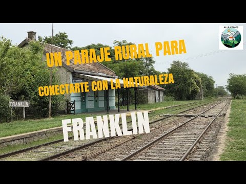 FRANKLIN, un paraje rural para conectare con la naturaleza