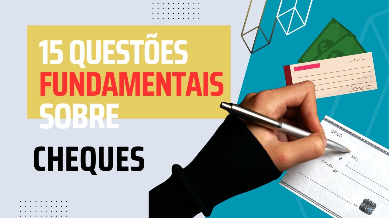 CHEQUE - 15 questões FUNDAMENTAIS!