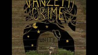 Vanzetti Crime - Unity Is Dead