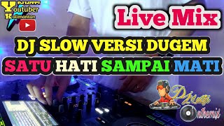 Download lagu DJ SATU HATI SAMPAI MATI REMIX DUGEM NONSTOP FULL BASS mp3