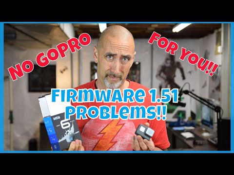 Firmware problem?!? Issues with the GoPro Hero 6! STN:014