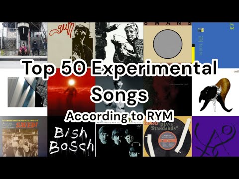 Top 50 Experimental Songs | RYM