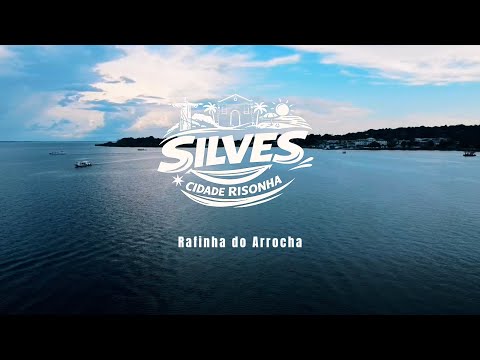 SILVES, CIDADE RISONHA - Rafinha do Arrocha