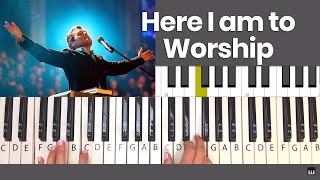 How to Play Here I am to Worship - Piano Tutorial