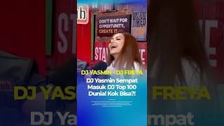 Download lagu DJ YASMIN SEMPAT MASUK DJ TOP 100 DUNIA, KOK BISA?! #shorts #djyasmin #djfreya mp3 Download lagu DJ YASMIN SEMPAT MASUK DJ TOP 100 DUNIA, KOK BISA?! #shorts #djyasmin #djfreya mp3