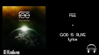 Fee- God Is Alive lyrics