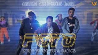 Download lagu DANIAL X SANTESH X NOKI-KCLIQUE - POYO LYRIC VIDEO FULL DANCE mp3