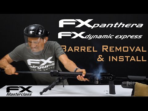 FX Panthera and FX Dynamic Barrel Removal and Install