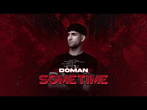 Doman - Sometime (Original Mix) 