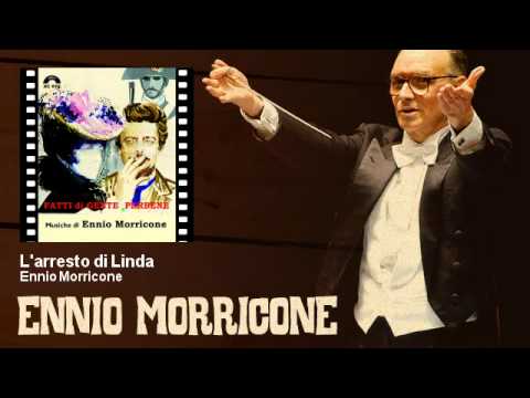 Ennio Morricone - L'arresto di Linda - Fatti Di Gente Perbene (1974)