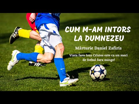 Daniel Zafiris, marturia intoarcerii la Domnul