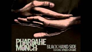 Black Hand Side - Pharoahe Monch Feat. Styles P &amp; Phonte