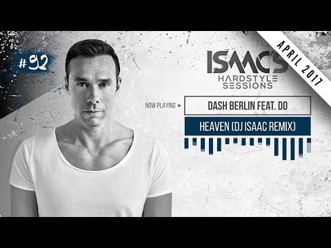 ISAAC'S HARDSTYLE SESSIONS #92 | APRIL 2017