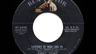 1956 HITS ARCHIVE: Somebody Up There Likes Me - Perry Como