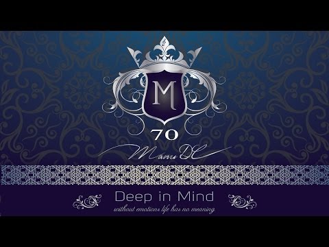 Best of Mix Vocal Deep, Nu Disco & Emotional & Progressive - Deep in Mind Vol.70 By Manu DC [HD]