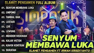 Download lagu SLAMET PENGAMEN SENYUM MEMBAWA LUKA, UMPOMO | SIMPATIK MUSIC FULL ALBUM | DANGDUT KOPLO TERBARU mp3