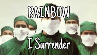 RAINBOW - I Surrender (Lyric Video)