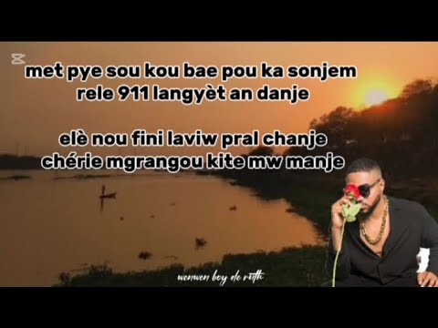 pye sou kou_  Chalin bato -_Lyrics et paroles_[ manvi Tande briw sèlman manvi manje w nan salon]...