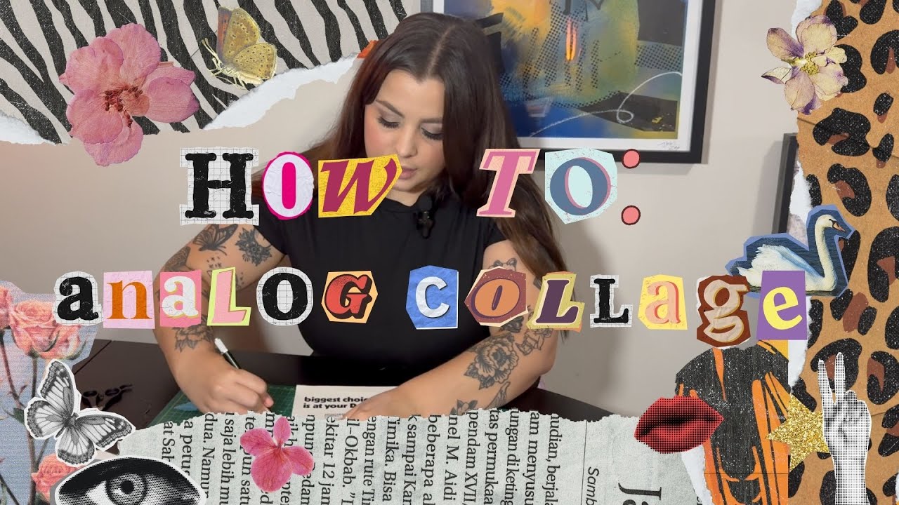 How To Make An Analog Collage