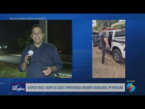 Pontalina: suspeito preso após importunar agente de saúde no trabalho