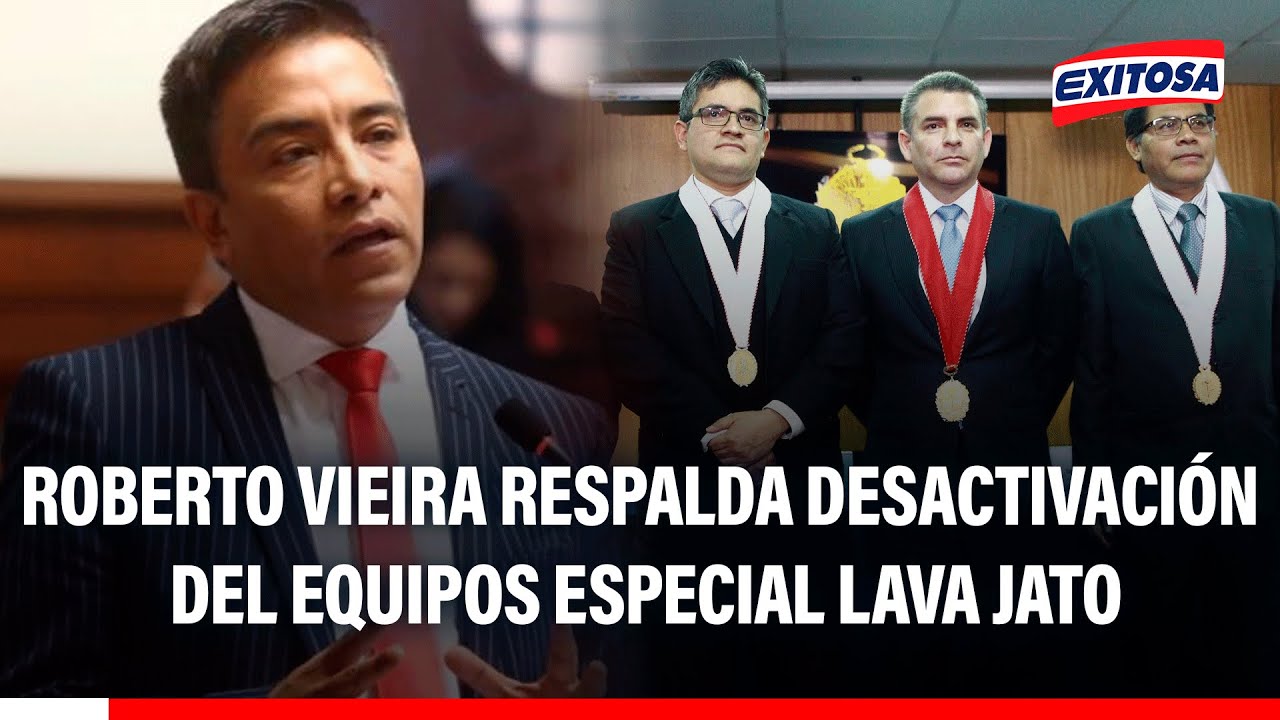 🔴🔵Roberto Vieira valida desactivación del Equipos Especial Lava Jato: "Tienen que responder al Perú"