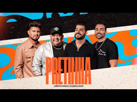 Pretinha - Humberto e Ronaldo, Guilherme e Benuto