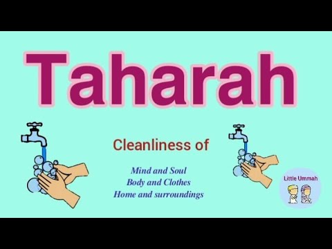Taharah - (Purity/Cleanliness) | Detailed video | Little Ummah