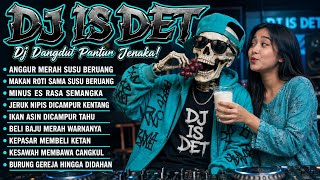 Download lagu Anggur Merah Susu Beruang - DJ Dangdut Pantun Jenaka 2026 🤣 DJ IS DET | Kumpulan Lagu Pantun Viral! mp3