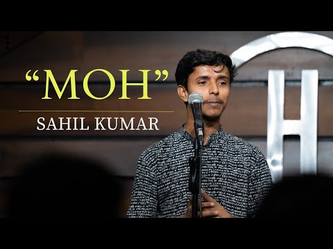 Moh || Hindi Poetry || By Sahil Kumar 