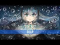 Nightcore - Soap - (Melanie Martinez) (Lyrics)