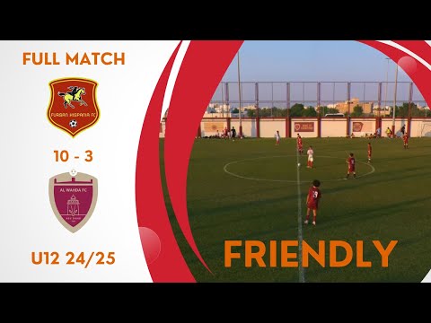 Fursan Hispania vs Al Wahda (Friendly U12 24/25)