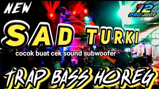 Download lagu DJ SAD TURKI - TRAP BASS HOREG COCOK BUAT CEK SOUND SUBWOOFER BY 12 project mp3 Download lagu DJ SAD TURKI - TRAP BASS HOREG COCOK BUAT CEK SOUND SUBWOOFER BY 12 project mp3