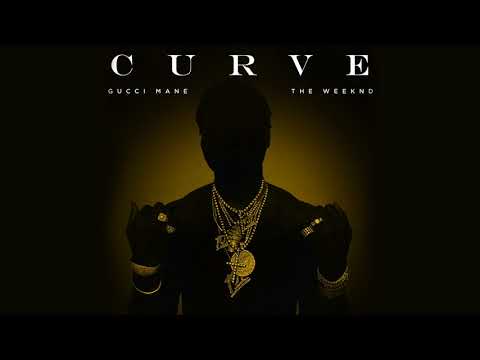 MP3 DOWNLOAD: Gucci Mane – Curve ft The Weeknd