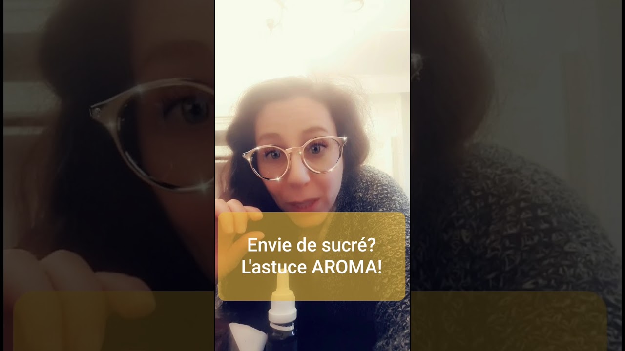 Envie de sucré  L'astuce Aroma!