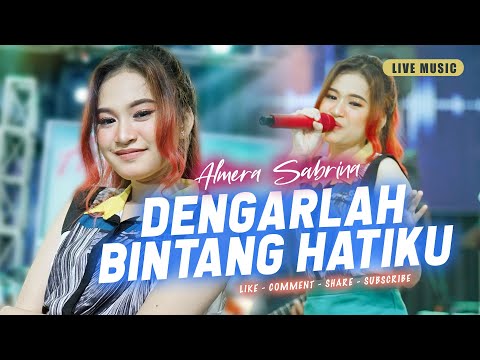 DENGARLAH BINTANG HATIKU - ALMERA SABRINA ft. NIRWANA COMEBACK | LIVE MUSIC