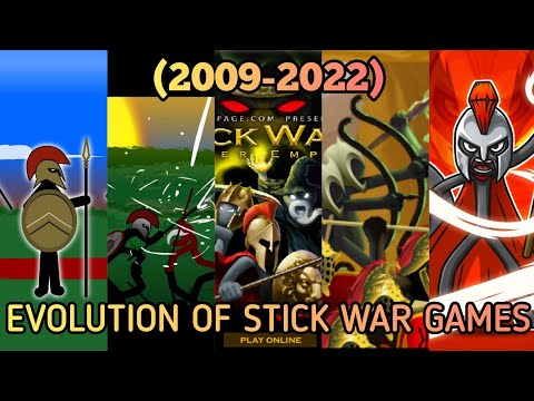 Evolution Of All Stick War Games (2009-2022) Stick War: Legacy Stick War 2 Stick War 3 Stick Empires