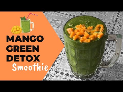 Healthy Mango Green Smoothie Recipe | How to Make Summer Green Detox Smoothie | Weight Loss | Hindi