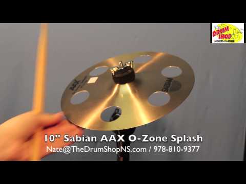 Sabian AAX O-Zone Splash 10'' - The Drum Shop North Shore