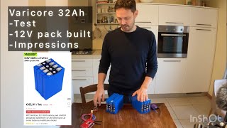 Liitokala Varicore 32Ah lipofe4: test and 12V pack built
