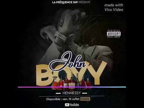 John BOYY ~ Hennessy (audio officiel)
