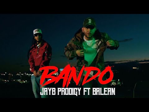 JayB Prodigy ft. Balean - Bando (Video Oficial)