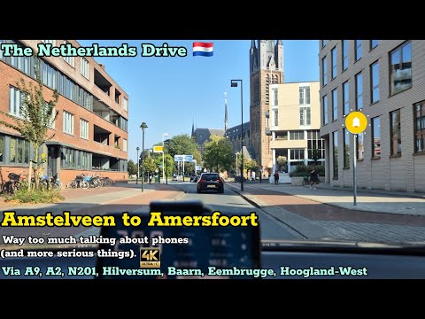 [4K] Driving; Amstelveen to Amersfoort 🇳🇱 via A9_A2 Hilversum_Baarn & more. The Netherlands Drive