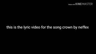 Crown - neffex lyric video