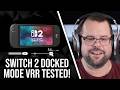 Switch 2 Docked VRR Tested: Requires Developer Support, One Game Supported For Now