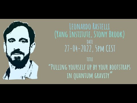 GGI Tea Breaks' Seminar - Leonardo Rastelli (Yang Institute, Stony Brook)