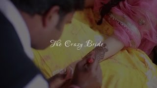 The Crazy Bride | Wedding Teaser